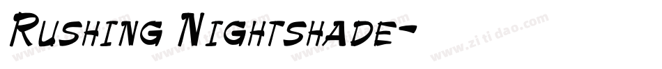 Rushing Nightshade字体转换